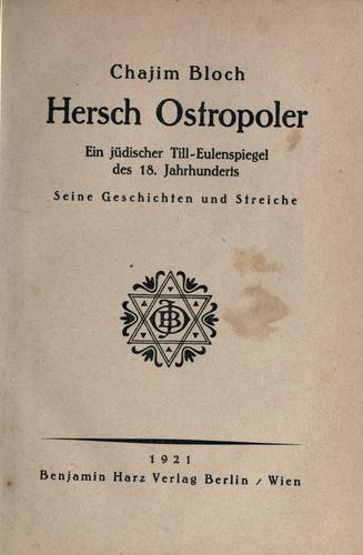 Chajim Bloch, a German book about Hershele, the Jewish Till Eulenspiegel, probably the earliest collection of Hershele stories. (from the blog עונג שבת by David Asaf)